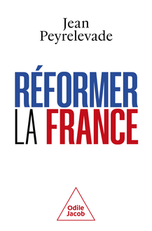 Réformer la France