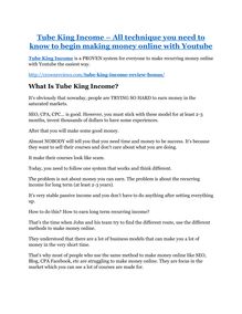 Tube King Income Review - 80% Discount and $26,800 Bonus