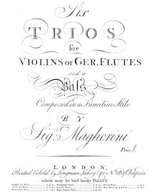 Partition violoncelle, Six trios pour violons ou Ger. flûtes et a basse. Composed en a familiar stile by Sigr. Magherini