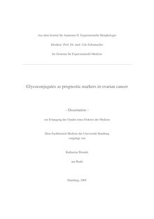 Glycoconjugates as prognostic markers in ovarian cancer [Elektronische Ressource] / vorgelegt von Katharina Blonski
