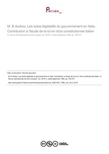 M. B Audrez, Les actes législatifs du gouvernement en Italie. Contribution à l étude de la loi en droit constitutionnel italien - note biblio ; n°3 ; vol.48, pg 706-707