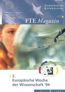 FTE Magazin Nr.2 1994. 2. Europäische Woche der Wissenschaft  94