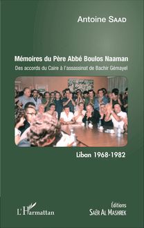 Mémoires du Père Abbé Boulos Naaman