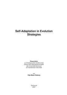 Self-adaptation in evolution strategies [Elektronische Ressource] / von Silja Meyer-Nieberg