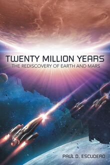 Twenty Million Years