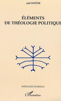 Eléments de théologie politique