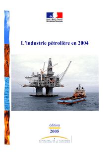 L industrie pétrolière en 2004