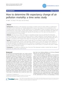 How to determine life expectancy change of air pollution mortality: a time series study