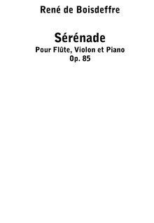 Partition de piano, Sérénade, Op.85, D major, Boisdeffre, René de
