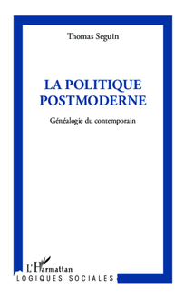 La politique postmoderne