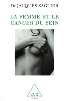 La Femme et le Cancer du sein