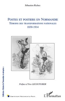 Postes et postiers en Normandie