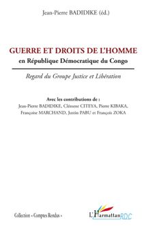 Guerre et droits de l homme en République Démocratique du Congo