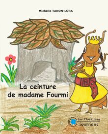 La ceinture de Madame Fourmi