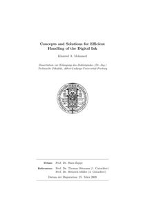 Concepts and solutions for efficient handling of the digital ink [Elektronische Ressource] / Khaireel A. Mohamed