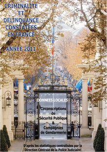 Criminalité et délinquance constatées en France - Année 2011