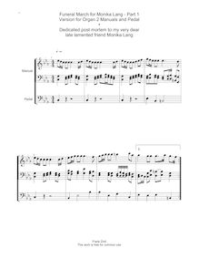 Partition Version pour orgue (2 Manuals et pédale) - , partie I: March, funebre March pour Monika Lang