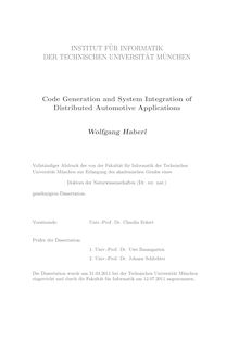 Code Generation and System Integration of Distributed Automotive Applications [Elektronische Ressource] / Wolfgang Haberl. Gutachter: Uwe Baumgarten ; Johann Schlichter. Betreuer: Uwe Baumgarten