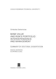 Bank value and risk s portfolio interdependence and management ; Banko vertės ir rizikų portfelio sąveika ir valdymas