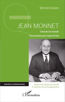 Jean Monnet (2e édition revue et augmentée)