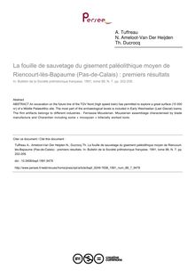 La fouille de sauvetage du gisement paléolithique moyen de Riencourt-lès-Bapaume (Pas-de-Calais) : premiers résultats - article ; n°7 ; vol.88, pg 202-209