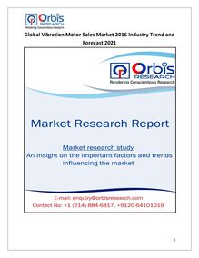 Global Vibration Motor Sales Industry - Orbis Research