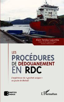 Les procédures de dédouanement en RDC
