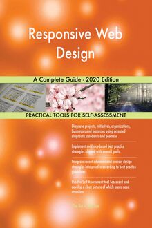 Responsive Web Design A Complete Guide - 2020 Edition
