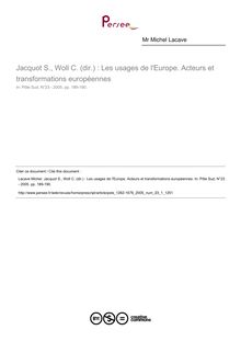 Jacquot S., Woll C. (dir.) : Les usages de l Europe. Acteurs et transformations européennes  ; n°1 ; vol.23, pg 189-190