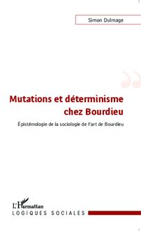 Mutations et déterminisme chez Bourdieu
