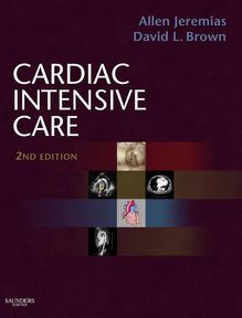 Cardiac Intensive Care E-Book