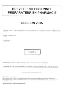 Travaux pratiques de préparation et de conditionnement de médicaments 2005 BP - Préparateur en pharmacie