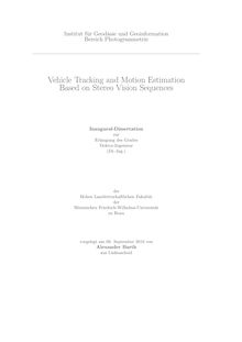 Vehicle tracking and motion estimation based on stereo vision sequences [Elektronische Ressource] / von Alexander Barth