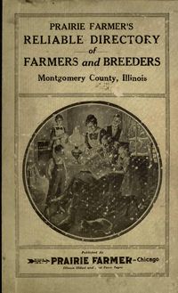 Prairie farmer s directory of Montgomery County, Illinois