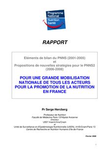 Pour une grande mobilisation nationale de tous les acteurs pour la promotion de la nutrition en France - Eléments de bilan du PNNS (2001-2005) et propositions de nouvelles stratégies pour le PNNS2 (2006-2008)