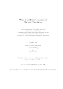 Word confidence measures for machine translation [Elektronische Ressource] / vorgelegt von Nicola Ueffing