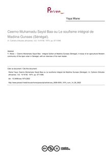 Ceerno Muhamadu Sayid Baa ou Le soufisme intégral de Madiina Gunaas (Sénégal). - article ; n°56 ; vol.14, pg 671-698