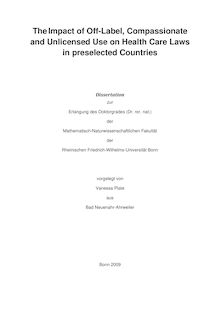 The impact of off-label, compassionate and unlicensed use on health care laws in preselected countries [Elektronische Ressource] / vorgelegt von Vanessa Plate