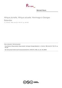 Afrique plurielle, Afrique actuelle. Hommage à Georges Balandier  ; n°106 ; vol.28, pg 344-345