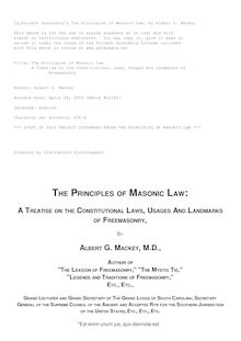 The Principles of Masonic Law - A Treatise on the Constitutional Laws, Usages and Landmarks of - Freemasonry