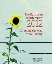 Rapport sur la santé en Europe 2012 - OMS