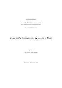 Uncertainty management by means of trust [Elektronische Ressource] / vorgelegt von Jana Janssen