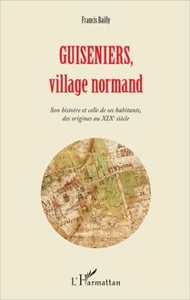 Guiseniers, village normand