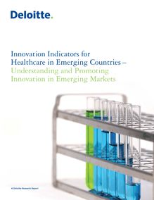 Innovation Indicators for Health Care in Emerging Countries: Understanding and Promoting Innovation in Emerging Markets