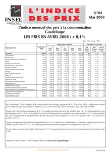 L indice mensuel des prix à la consommation de Guadeloupe en avril 2008 : + 0,1%