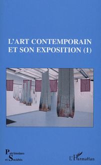L ART CONTEMPORAIN ET SON EXPOSITION (1)