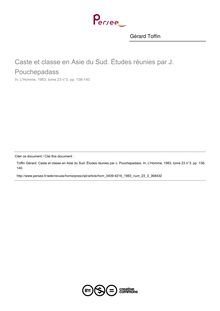 Caste et classe en Asie du Sud. Études réunies par J. Pouchepadass  ; n°3 ; vol.23, pg 138-140