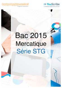 Corrigé - Bac 2015 - Mercatique - STMG
