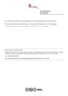 La station-atelier à quartzites du Paléolithique moyen de Provenchères-lès-Darney « Haut-de-Thiebaut » (Vosges) - article ; n°11 ; vol.75, pg 472-486