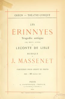 Partition complète, Les Érinnyes, Tragédie Antique, Massenet, Jules